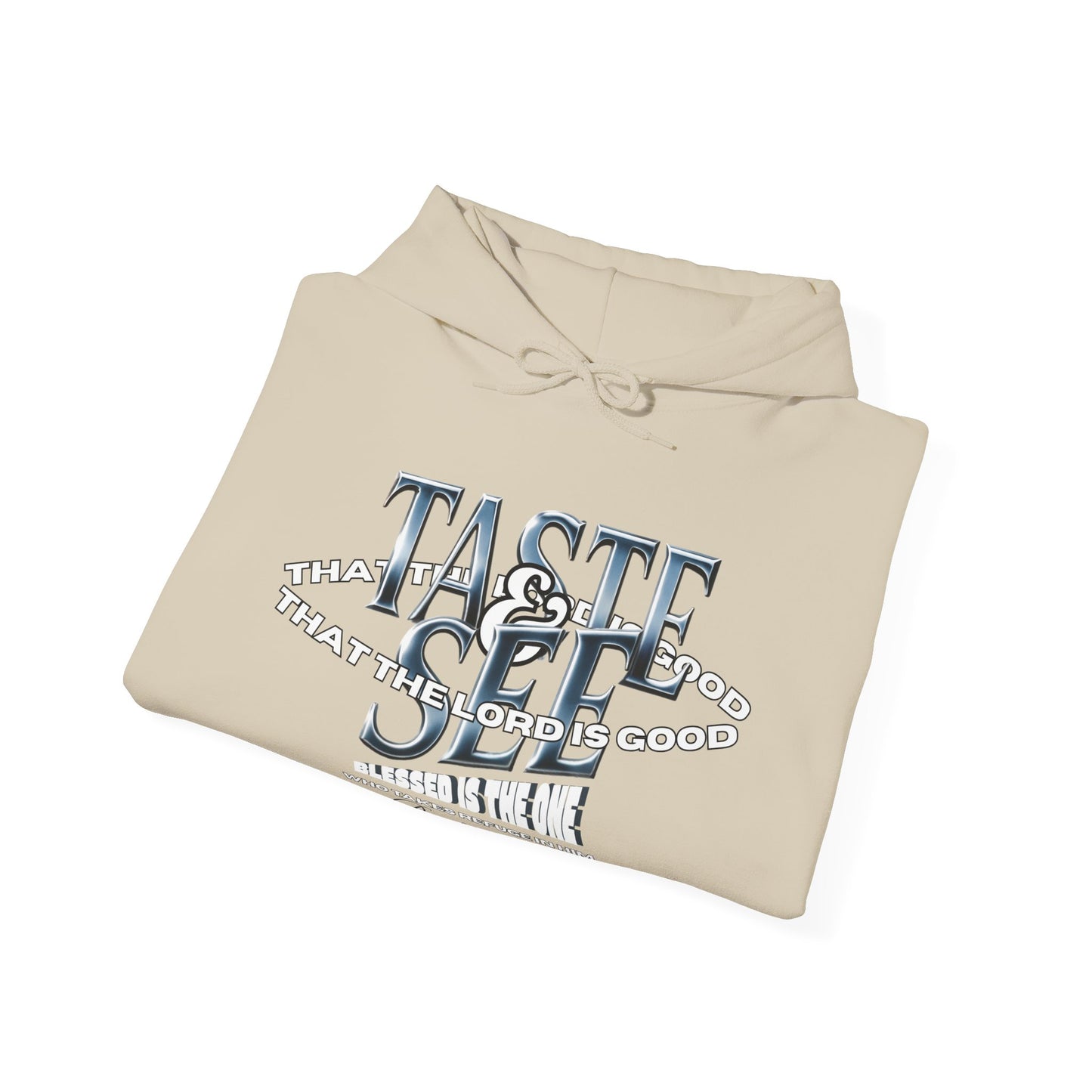 Taste & See Graphic Hoodie - Cozy Unisex Sweatshirt for Everyday Style, Gift for Friends, Inspirational Fashion, Fall Season