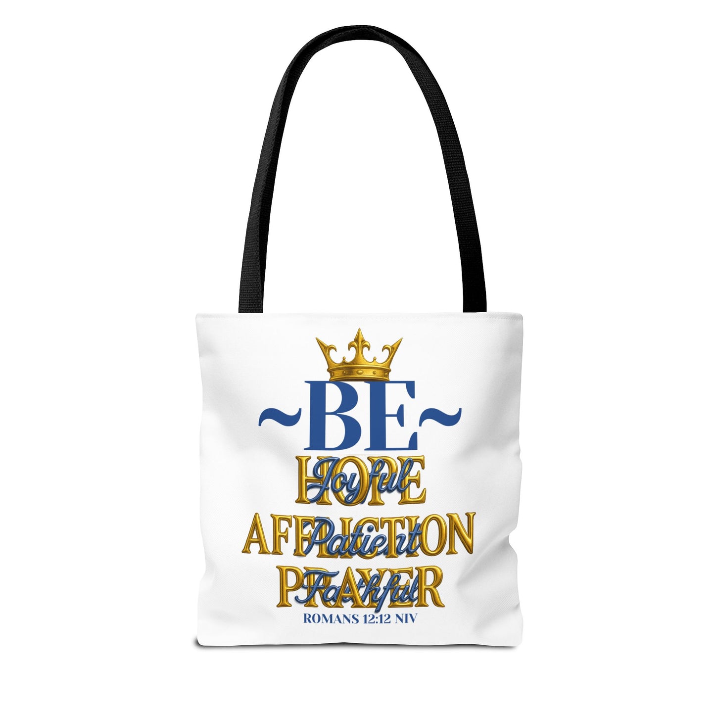 Romans 12:12 Inspirational Tote Bag - Be joyful in Hope - Love, Affection, Prayer | Eco-Friendly, Gift for Her, Everyday Bag, Bible Verse, Fashion Accessory