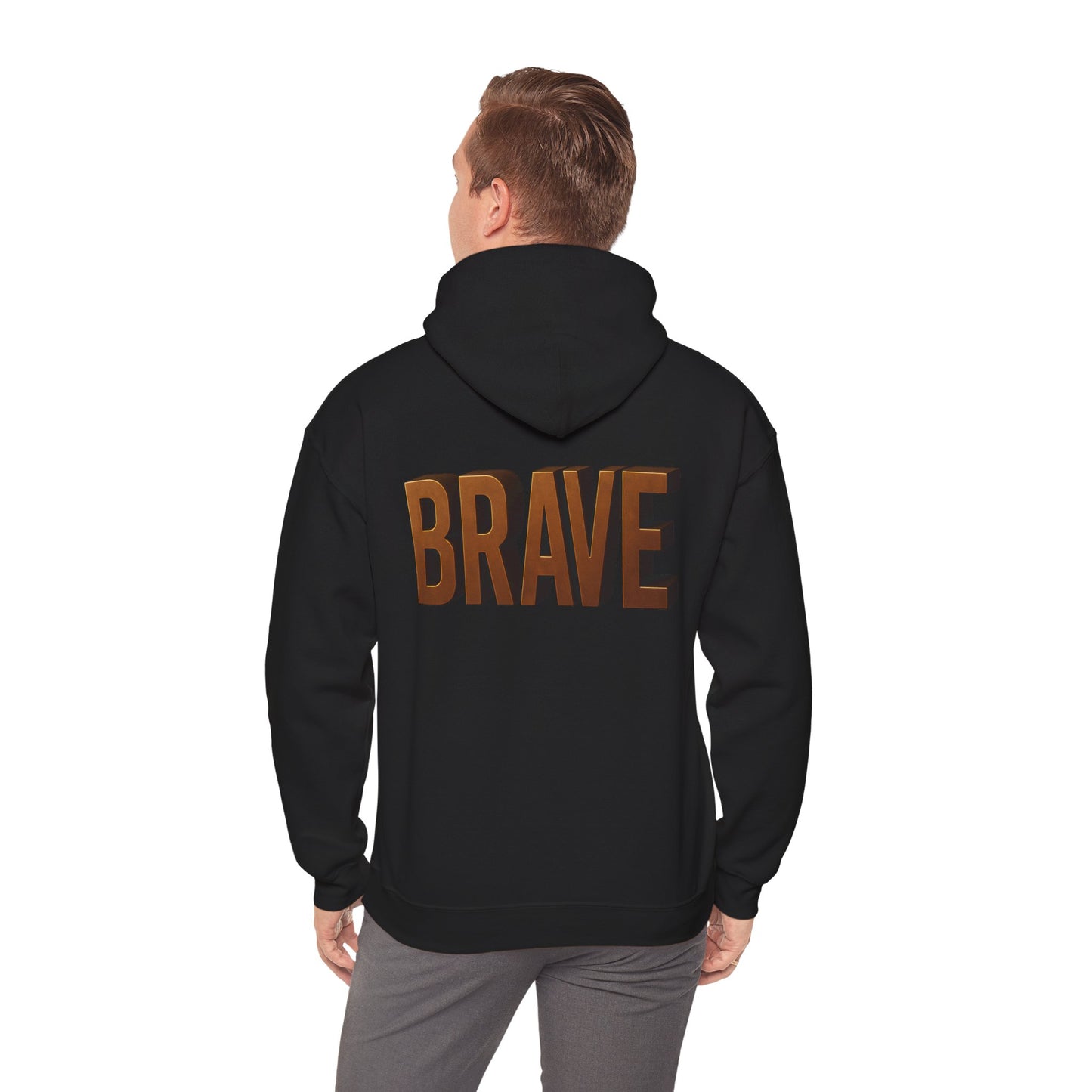 Brave Inspirational Hoodie, Inspirational Sweatshirt, Unisex Casual Wear, Gift for Him, Motivational Clothing