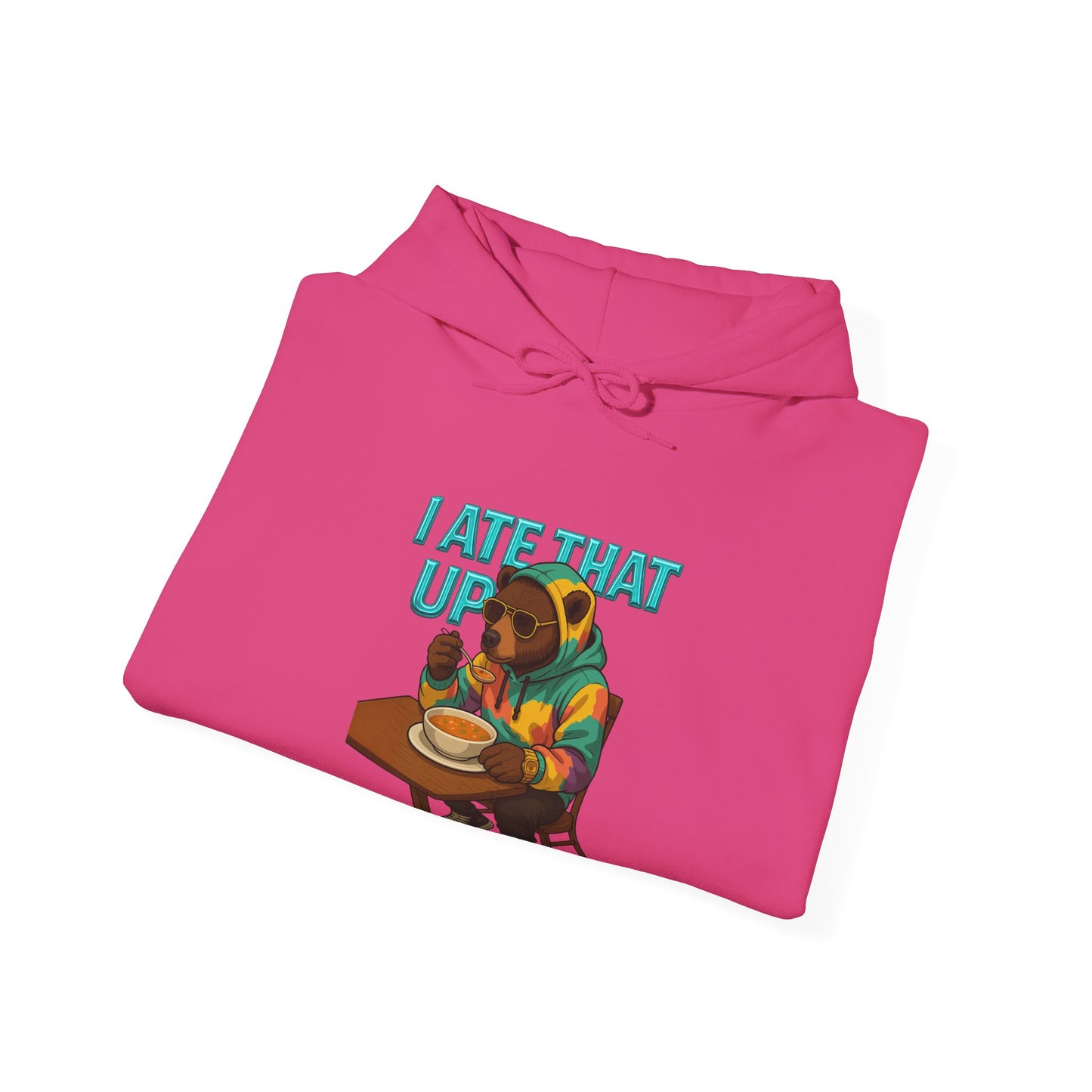 Ate That Up Playful Bear Hoodie, Funny Animal Sweatshirt, Gift for Food Lovers, Cozy Bear Apparel, Unique Unisex Pullover, Fun Statement Top