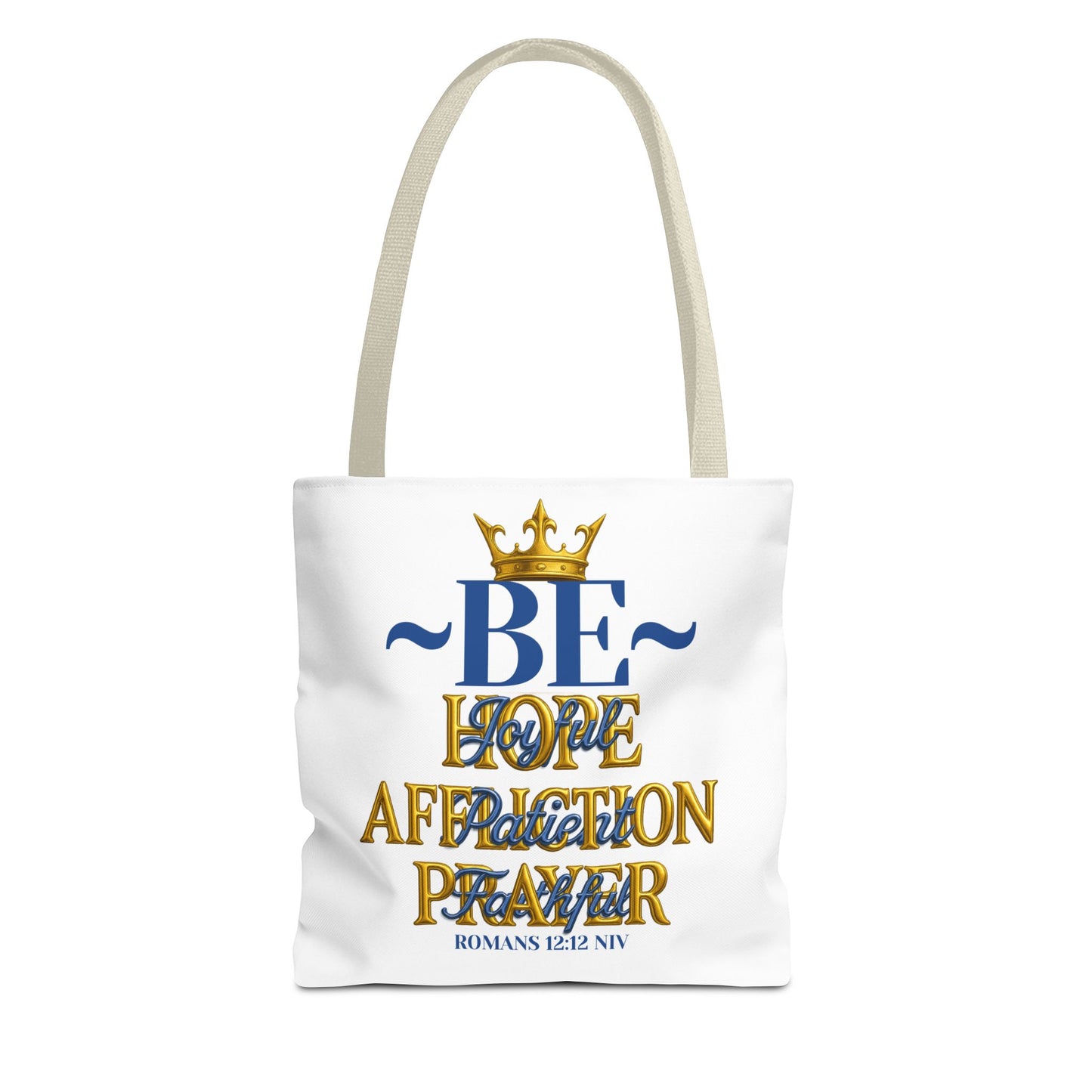 Romans 12:12 Inspirational Tote Bag - Be joyful in Hope - Love, Affection, Prayer | Eco-Friendly, Gift for Her, Everyday Bag, Bible Verse, Fashion Accessory