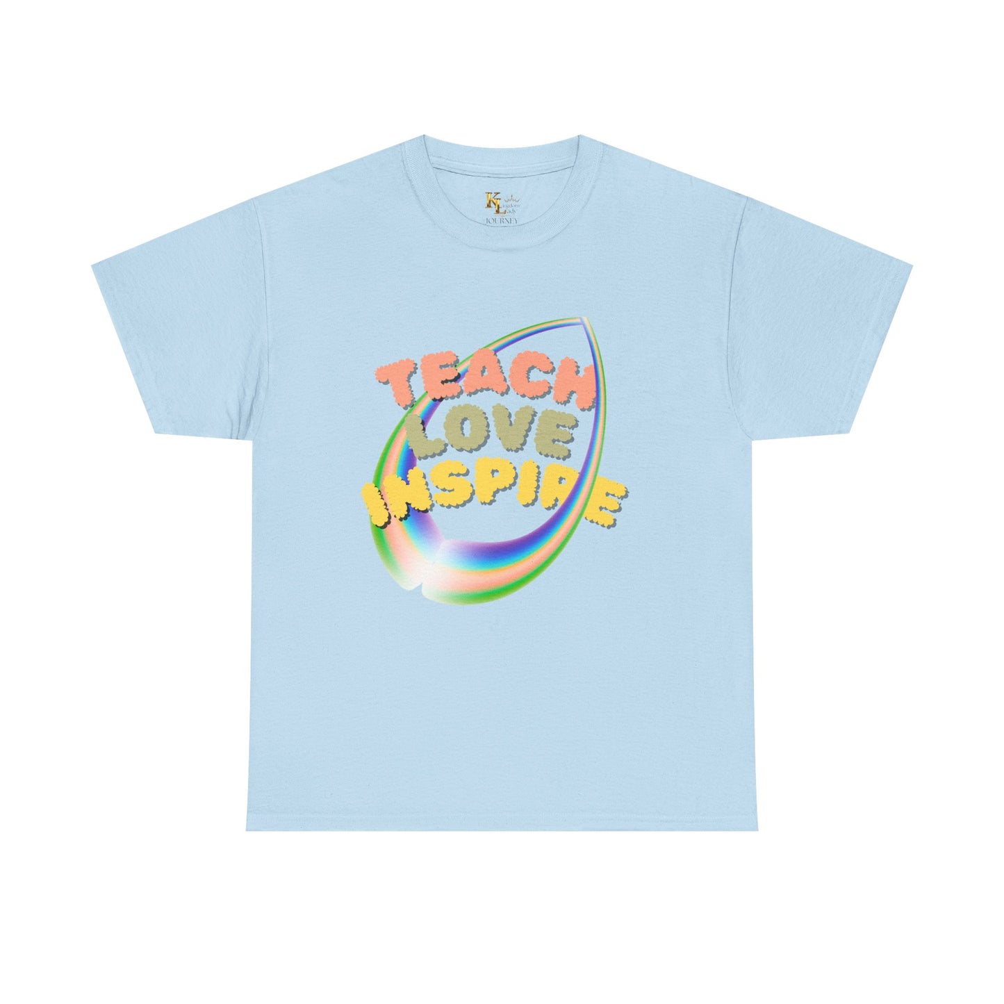 Inspiring Teach Love Unisex Tee, Motivational T-Shirt, Gift for Teachers, Back to School Apparel, Wellness Shirt, Positive Vibes Wear