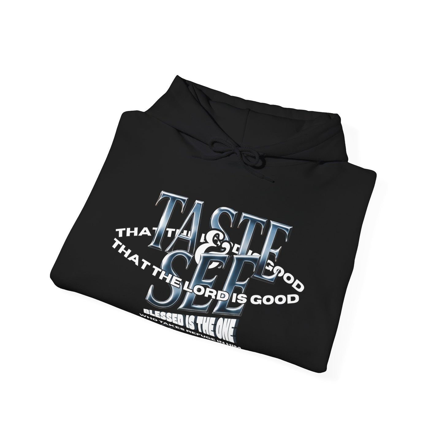 Taste & See Graphic Hoodie - Cozy Unisex Sweatshirt for Everyday Style, Gift for Friends, Inspirational Fashion, Fall Season