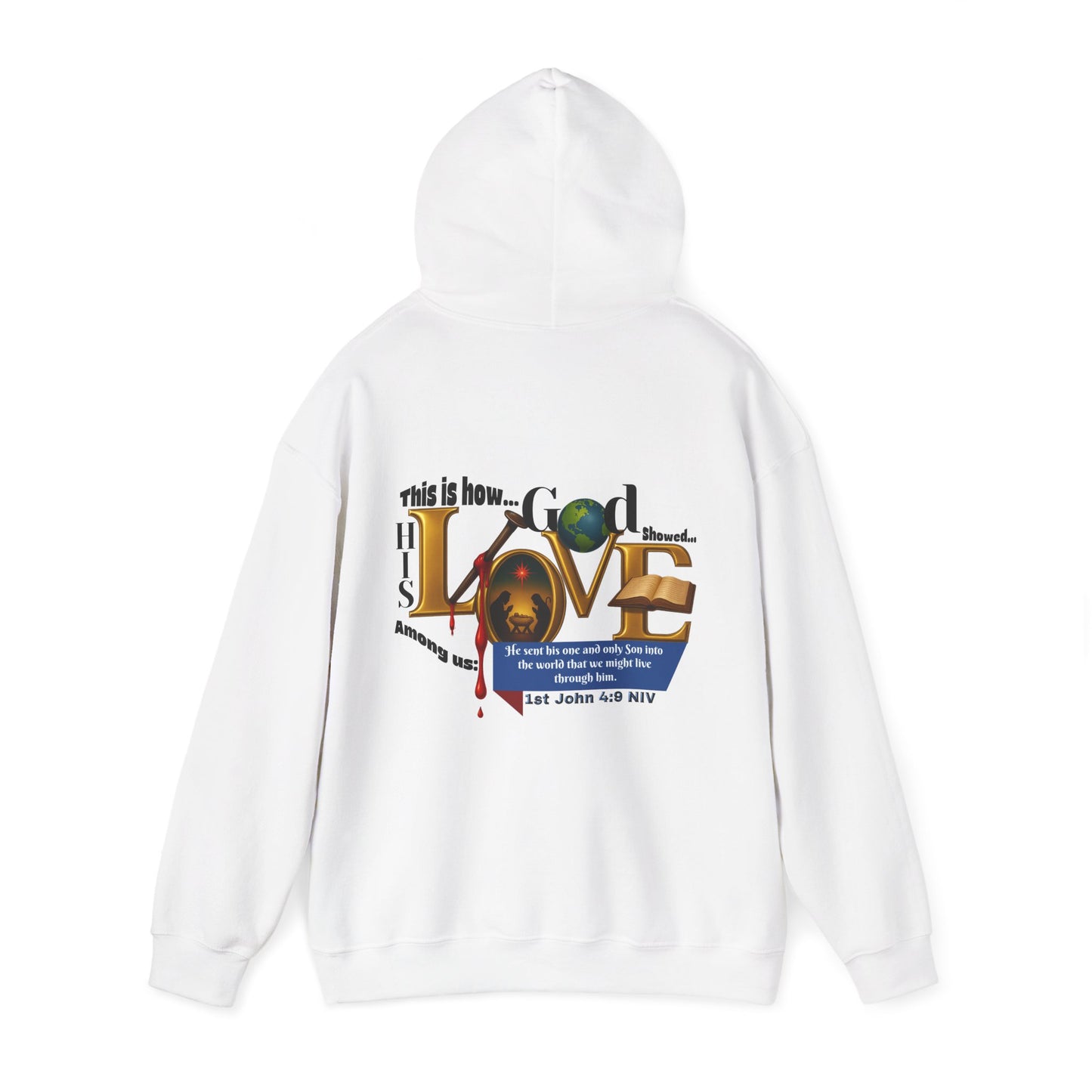 1st John 4:9 Inspirational Love Hoodie, Unisex Sweatshirt, Cozy Love Sweatshirt, Faith-Based Gift, Casual Hoodie for Everyday Wear