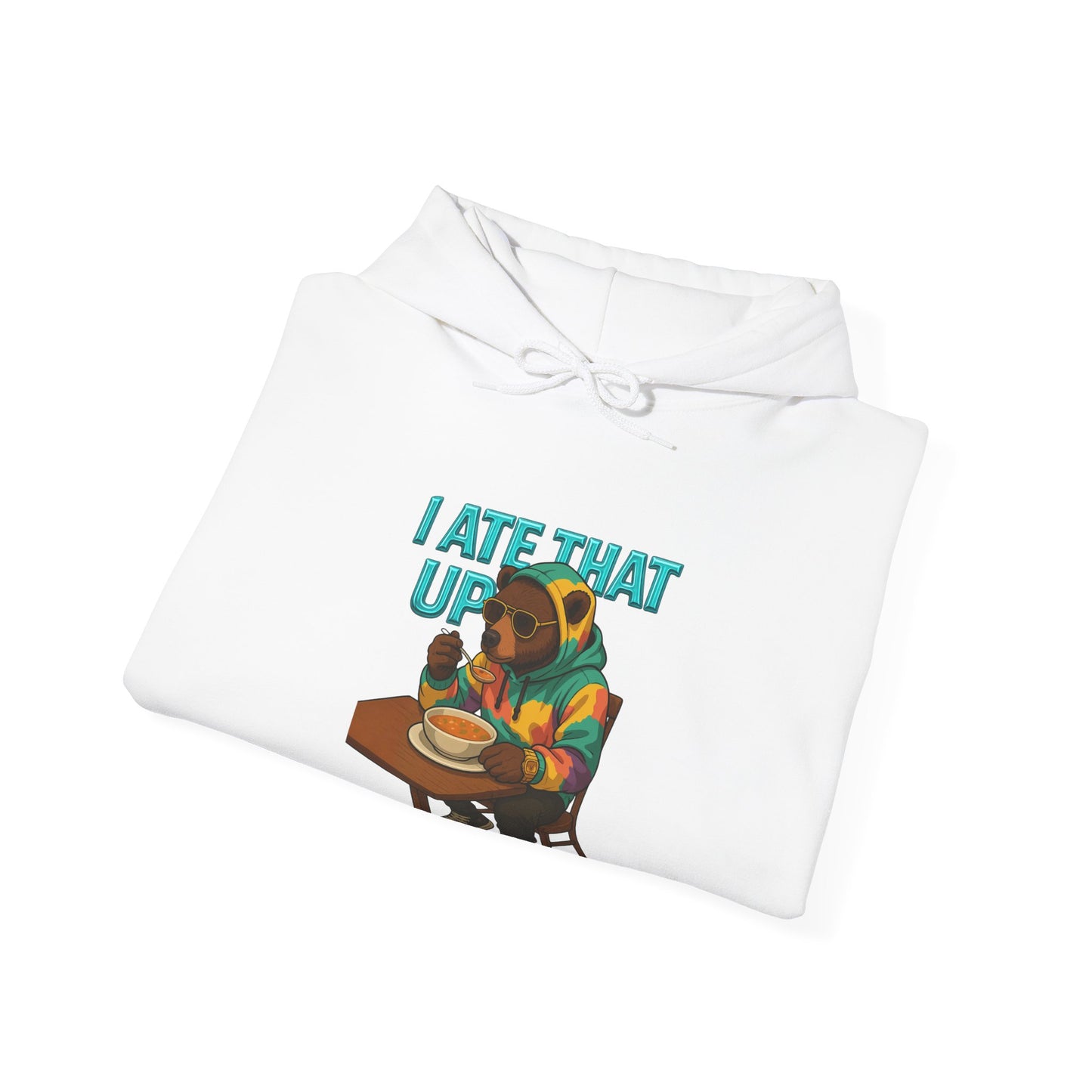 Ate That Up Playful Bear Hoodie, Funny Animal Sweatshirt, Gift for Food Lovers, Cozy Bear Apparel, Unique Unisex Pullover, Fun Statement Top