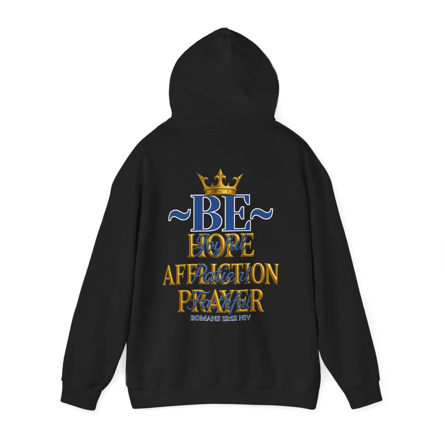Romans 12:12 Inspirational Hoodie, Unisex Heavy Blend Hoodie, Love Prayer Sweatshirt, Cozy Gift for Friends, Affirmation Apparel