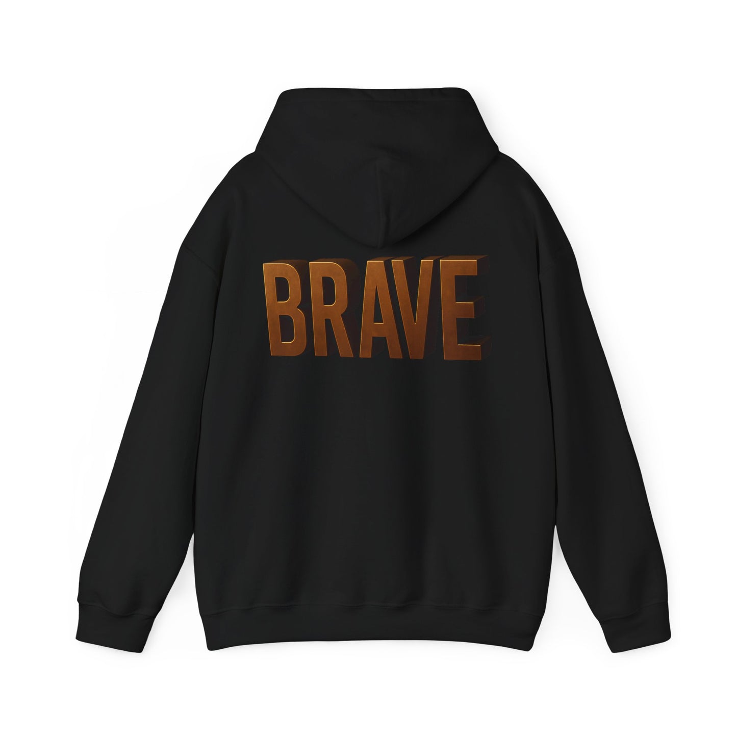 Brave Inspirational Hoodie, Inspirational Sweatshirt, Unisex Casual Wear, Gift for Him, Motivational Clothing