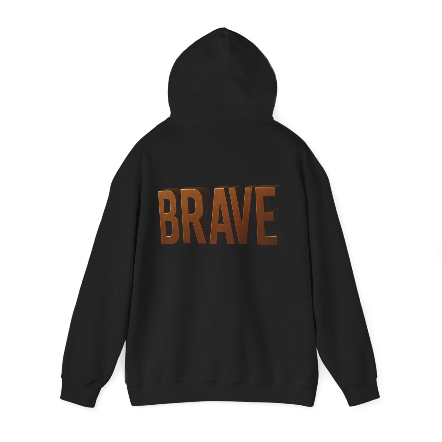 Brave Inspirational Hoodie, Inspirational Sweatshirt, Unisex Casual Wear, Gift for Him, Motivational Clothing
