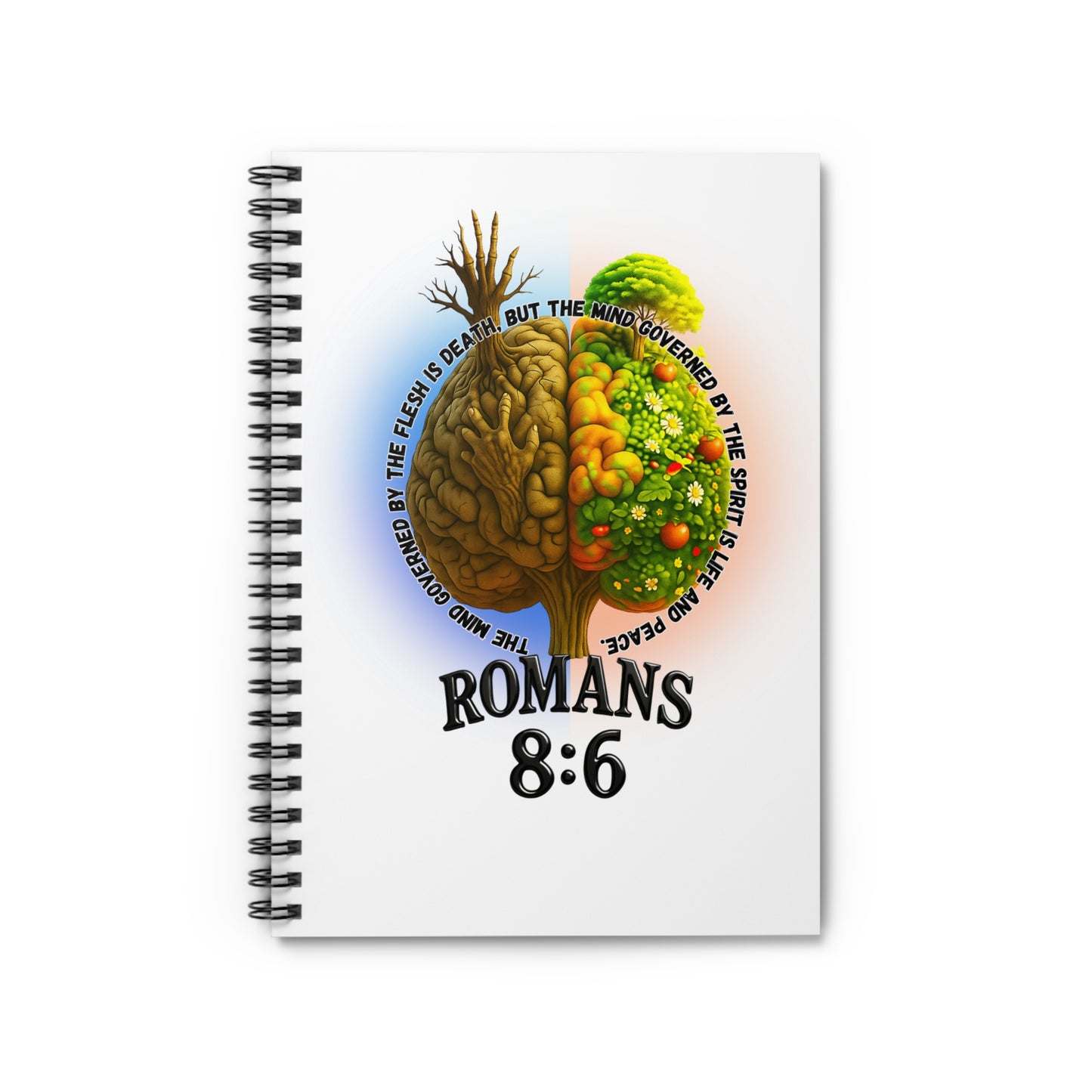 Romans 8:6 Inspirational Spiral Notebook, Bible Journal, Gift for Students, Christian Planner, Motivational Writing