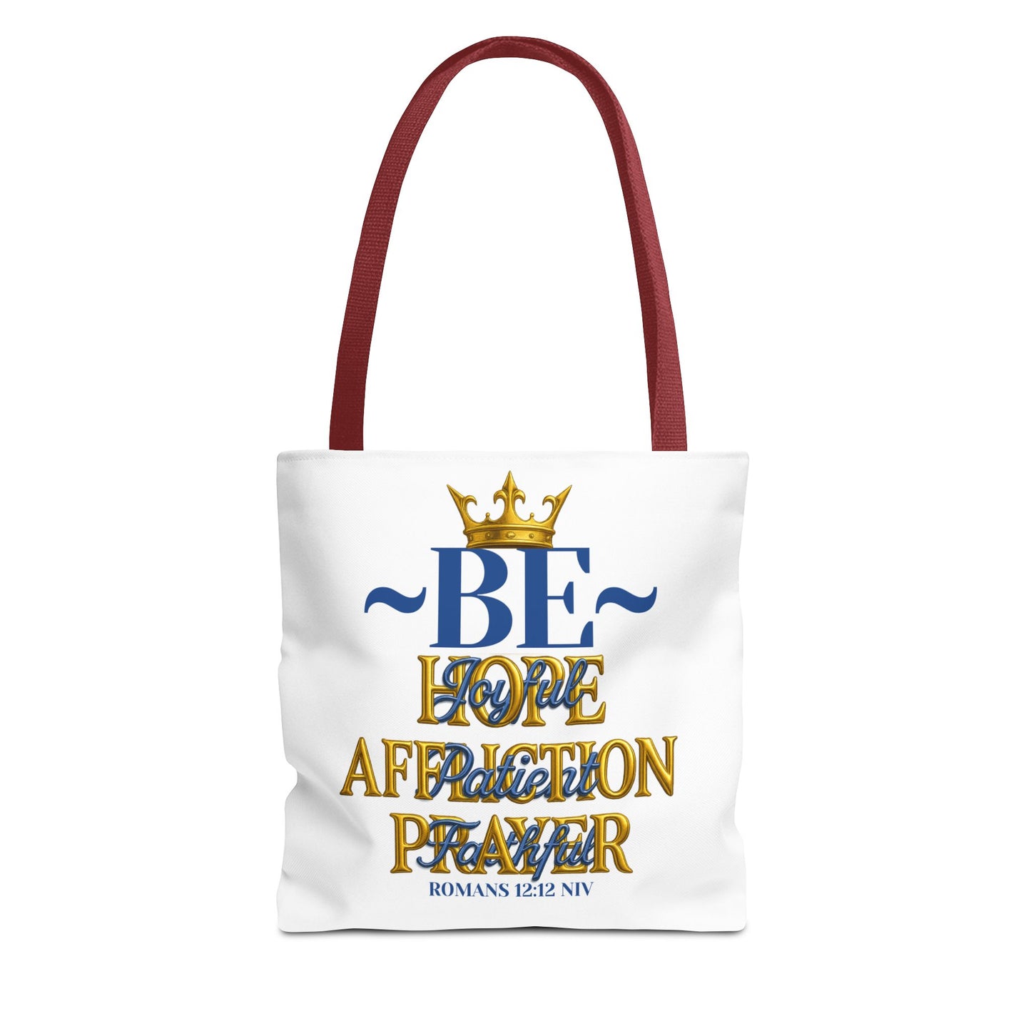 Romans 12:12 Inspirational Tote Bag - Be joyful in Hope - Love, Affection, Prayer | Eco-Friendly, Gift for Her, Everyday Bag, Bible Verse, Fashion Accessory