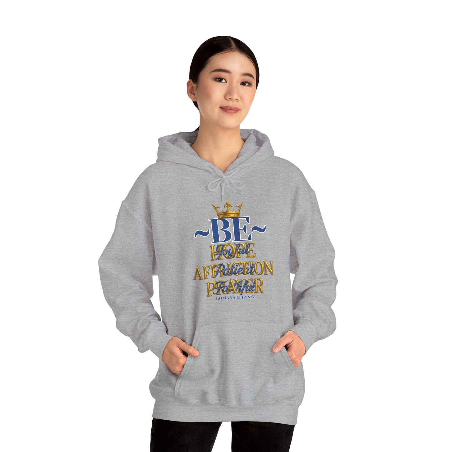 Romans 12:12 Inspirational Hoodie, Unisex Heavy Blend Hoodie, Love Prayer Sweatshirt, Cozy Gift for Friends, Affirmation Apparel