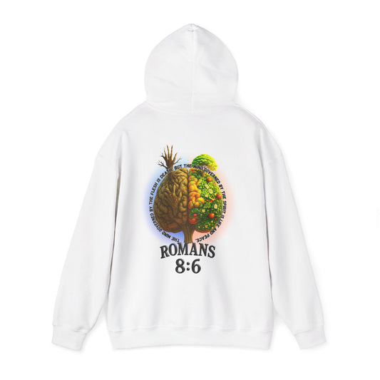 Romans 8:6, Inspirational Unisex Hooded Sweatshirt, Motivational Gift, Cozy Print, Spiritual Hoodie, Everyday Wear, Affirmation Clothing