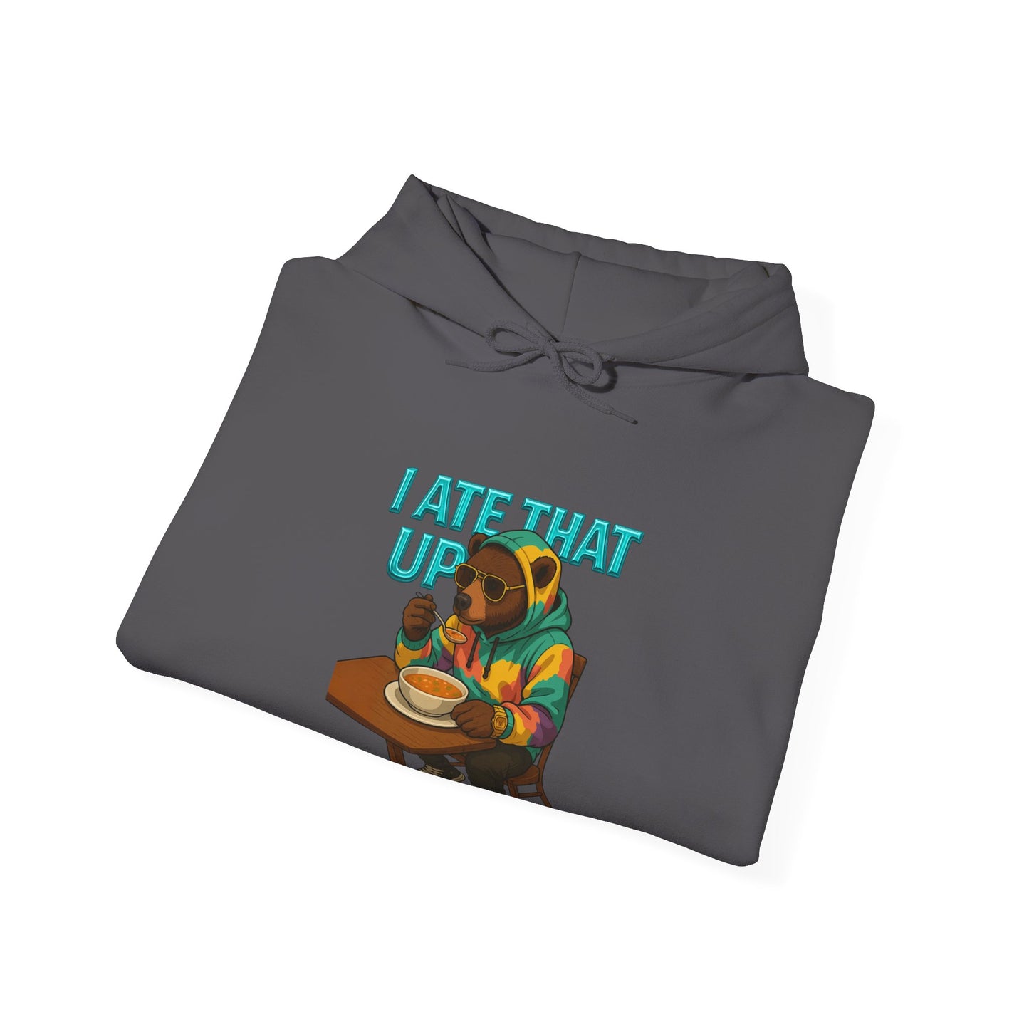 Ate That Up Playful Bear Hoodie, Funny Animal Sweatshirt, Gift for Food Lovers, Cozy Bear Apparel, Unique Unisex Pullover, Fun Statement Top