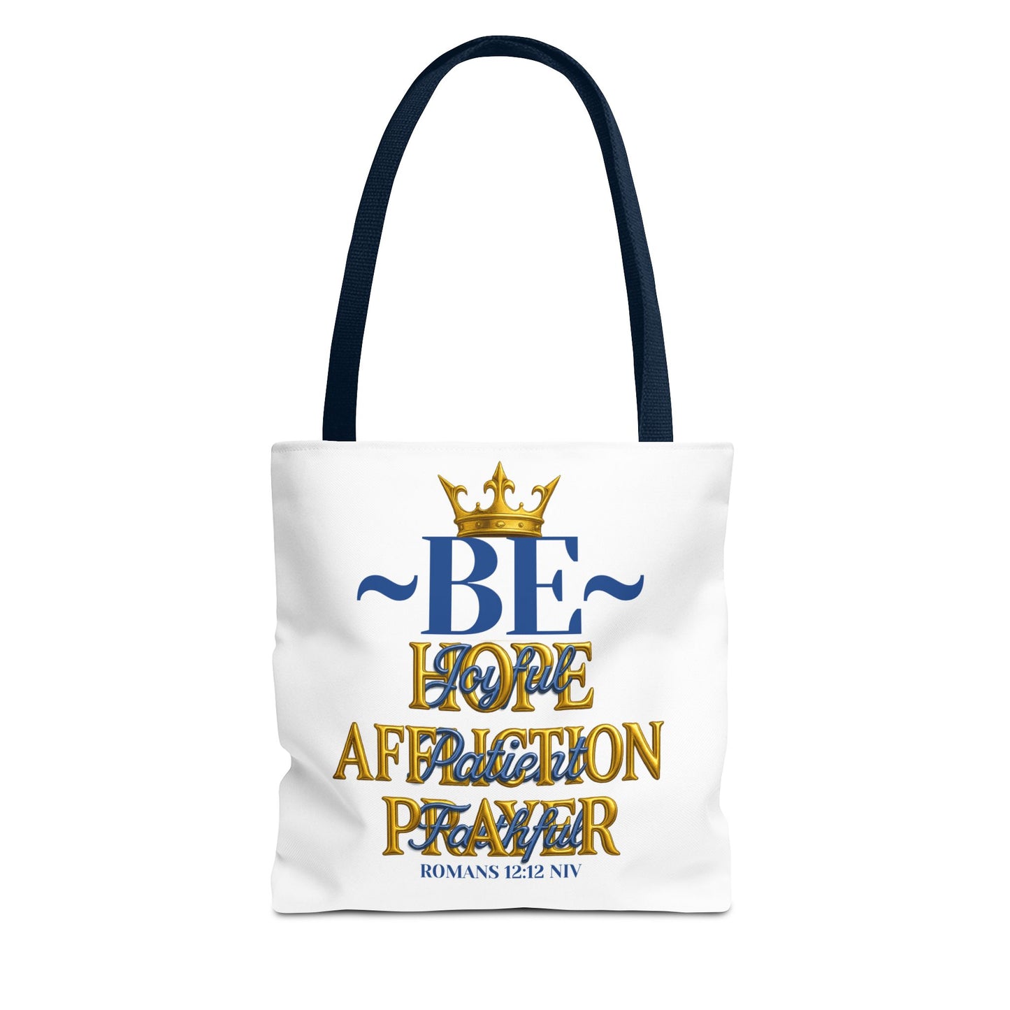 Romans 12:12 Inspirational Tote Bag - Be joyful in Hope - Love, Affection, Prayer | Eco-Friendly, Gift for Her, Everyday Bag, Bible Verse, Fashion Accessory