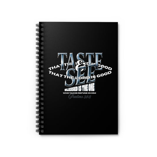 Taste and See Inspirational Spiral Notebook - Faith Quotes, Writing Journal, Gift for Students, Christian Planner, Psalm 34:8 Stationery
