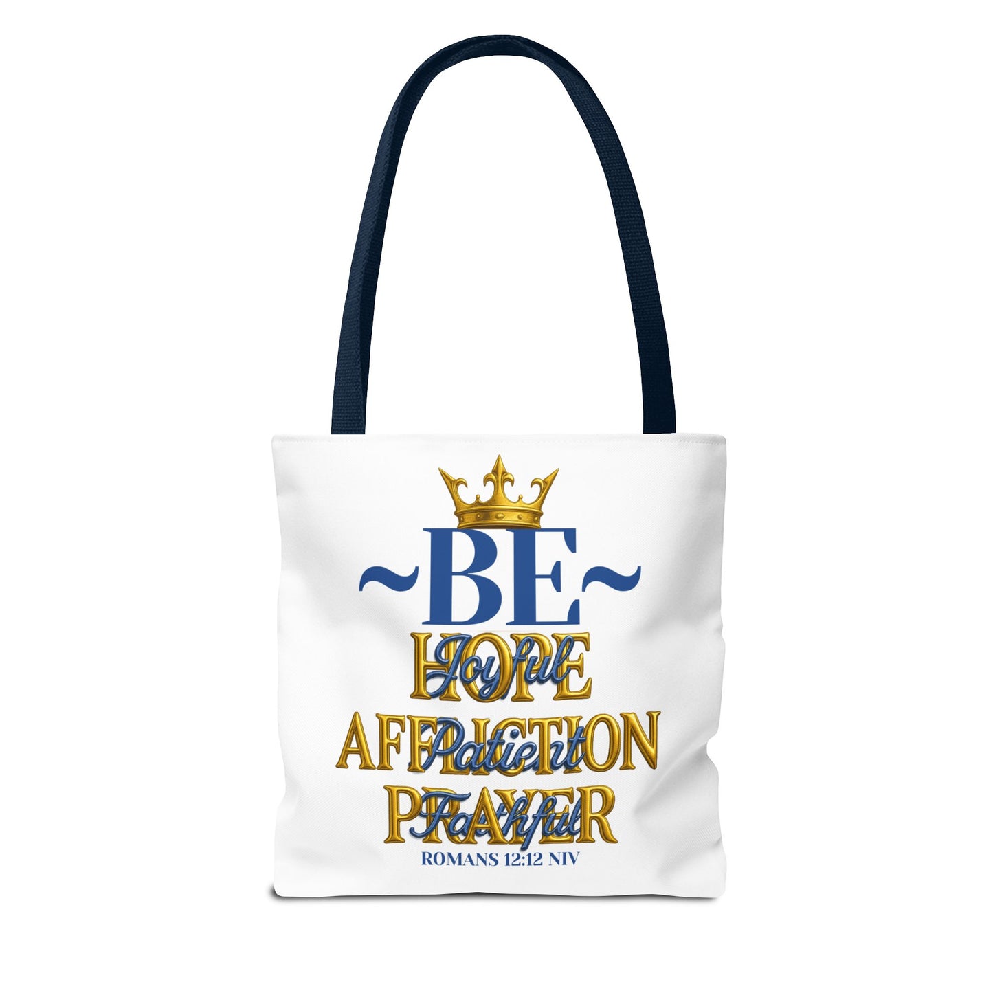 Romans 12:12 Inspirational Tote Bag - Be joyful in Hope - Love, Affection, Prayer | Eco-Friendly, Gift for Her, Everyday Bag, Bible Verse, Fashion Accessory
