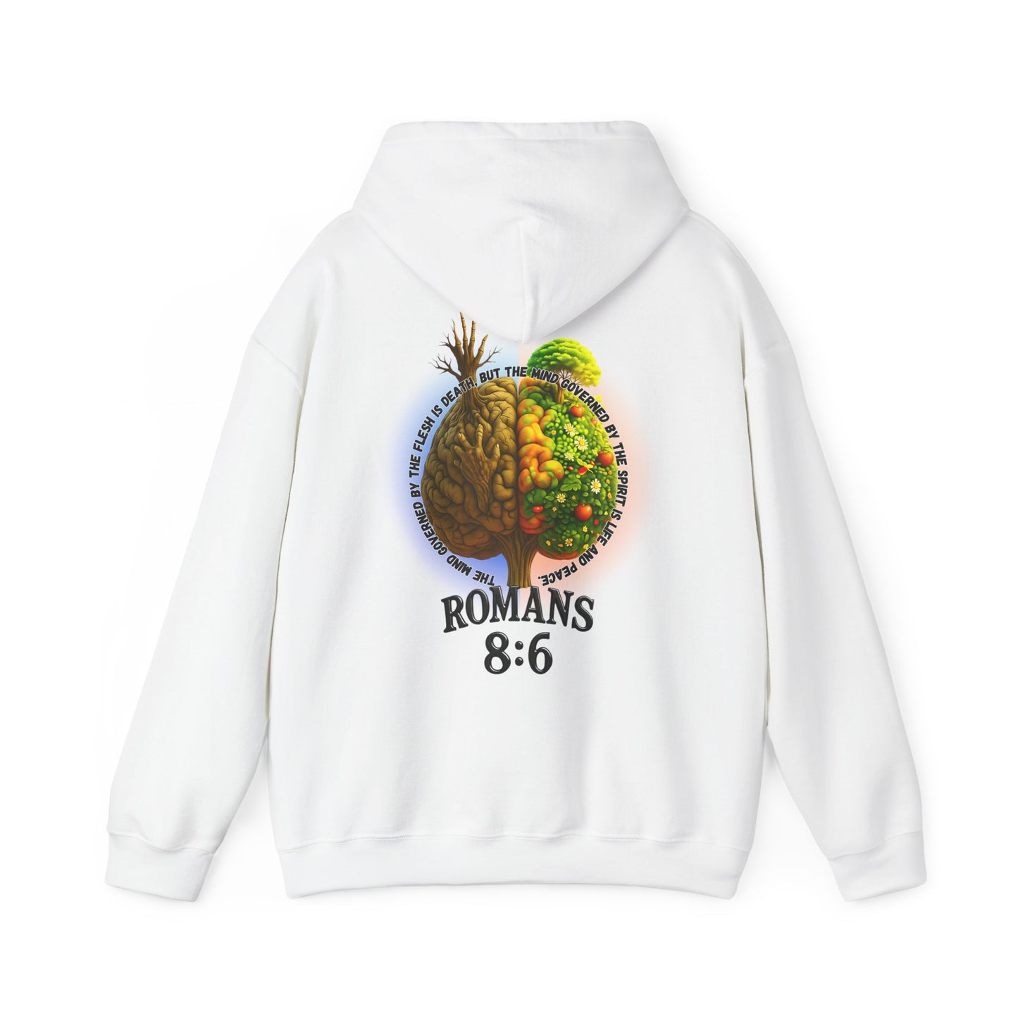 Romans 8:6, Inspirational Unisex Hooded Sweatshirt, Motivational Gift, Cozy Print, Spiritual Hoodie, Everyday Wear, Affirmation Clothing