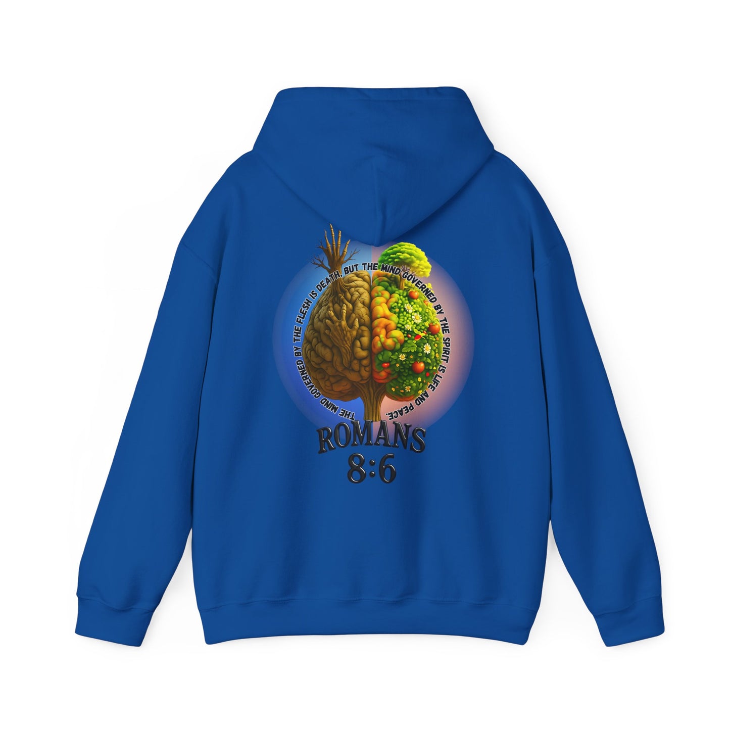 Romans 8:6, Inspirational Unisex Hooded Sweatshirt, Motivational Gift, Cozy Print, Spiritual Hoodie, Everyday Wear, Affirmation Clothing