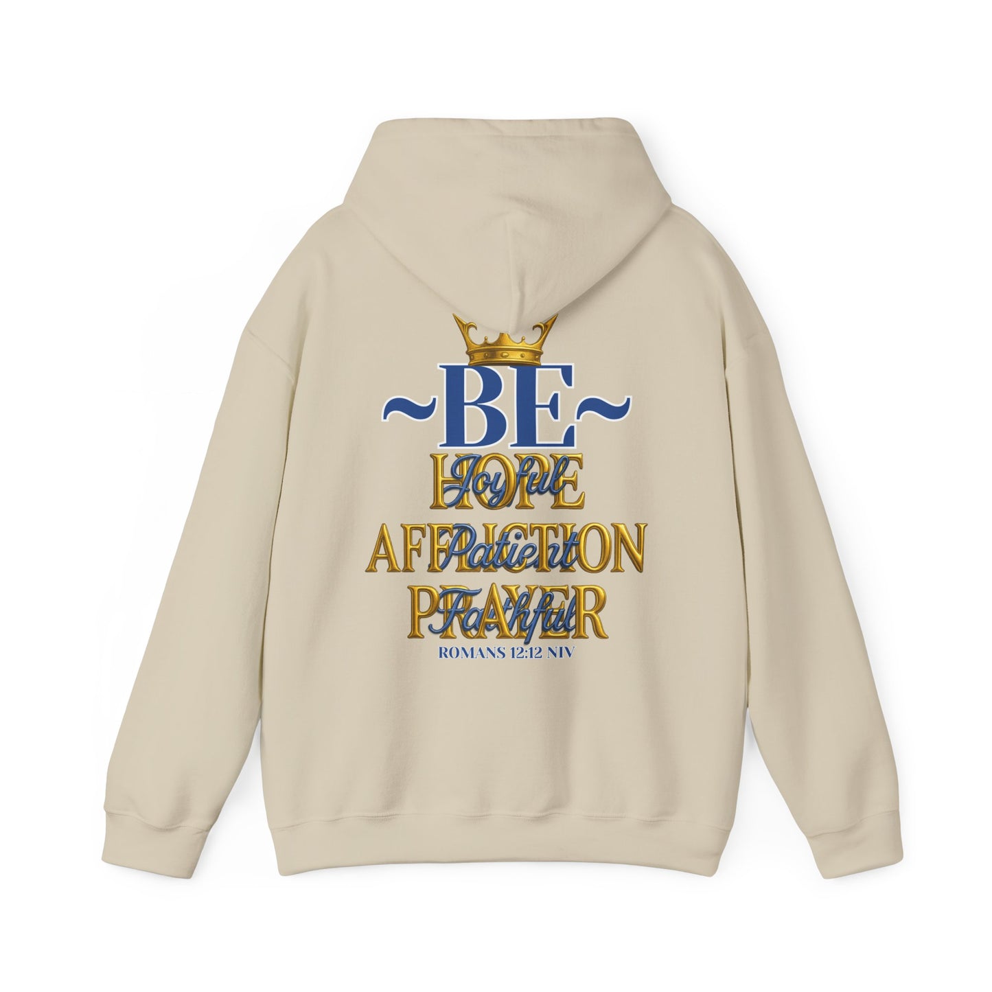 Romans 12:12 Inspirational Hoodie, Unisex Heavy Blend Hoodie, Love Prayer Sweatshirt, Cozy Gift for Friends, Affirmation Apparel