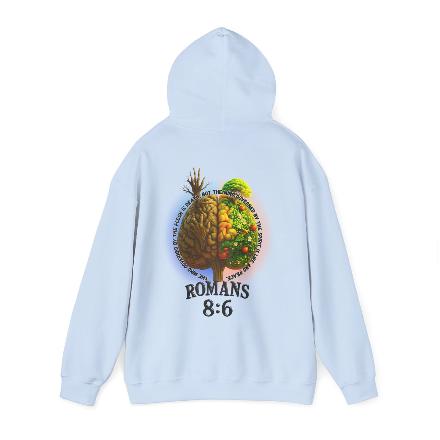 Romans 8:6, Inspirational Unisex Hooded Sweatshirt, Motivational Gift, Cozy Print, Spiritual Hoodie, Everyday Wear, Affirmation Clothing