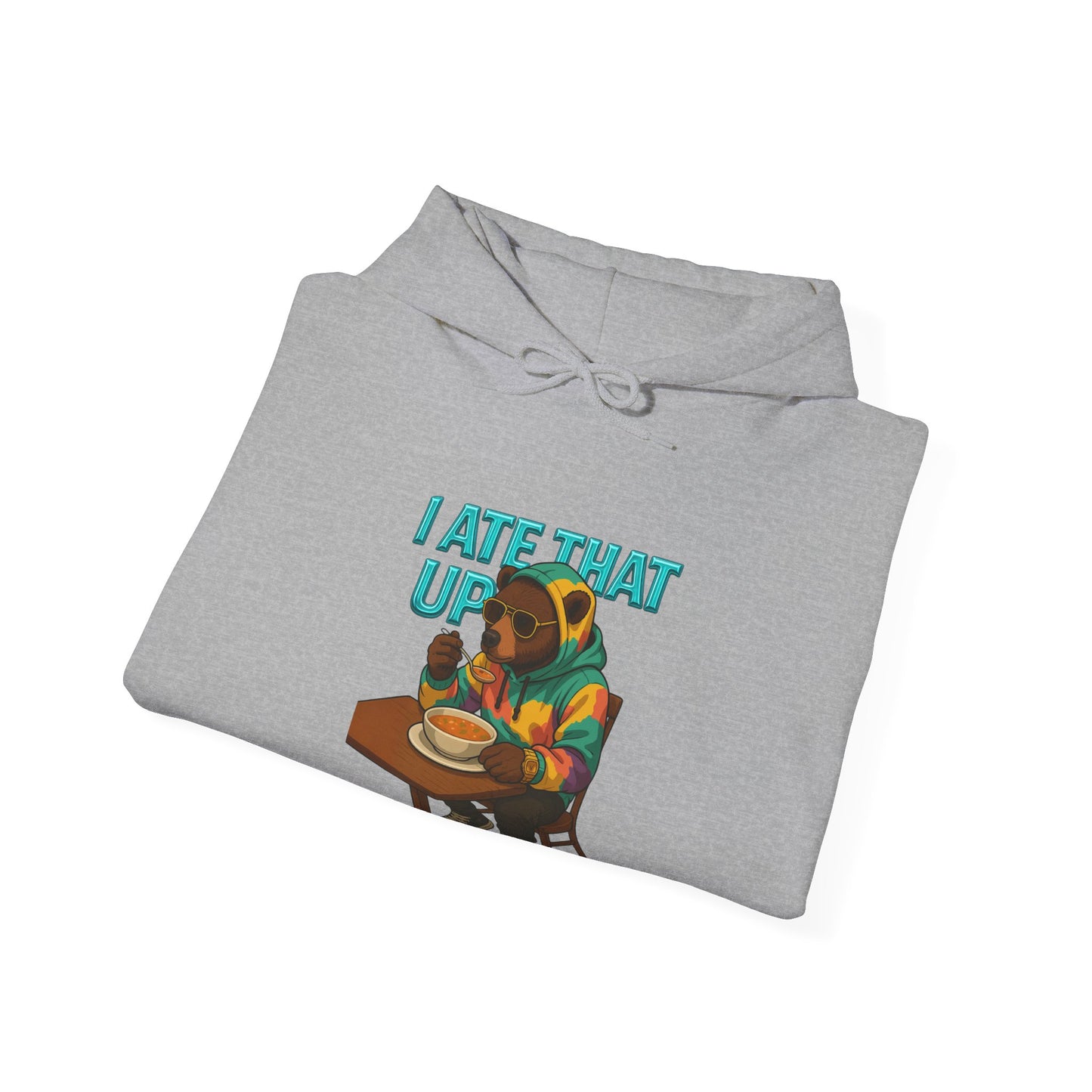 Ate That Up Playful Bear Hoodie, Funny Animal Sweatshirt, Gift for Food Lovers, Cozy Bear Apparel, Unique Unisex Pullover, Fun Statement Top