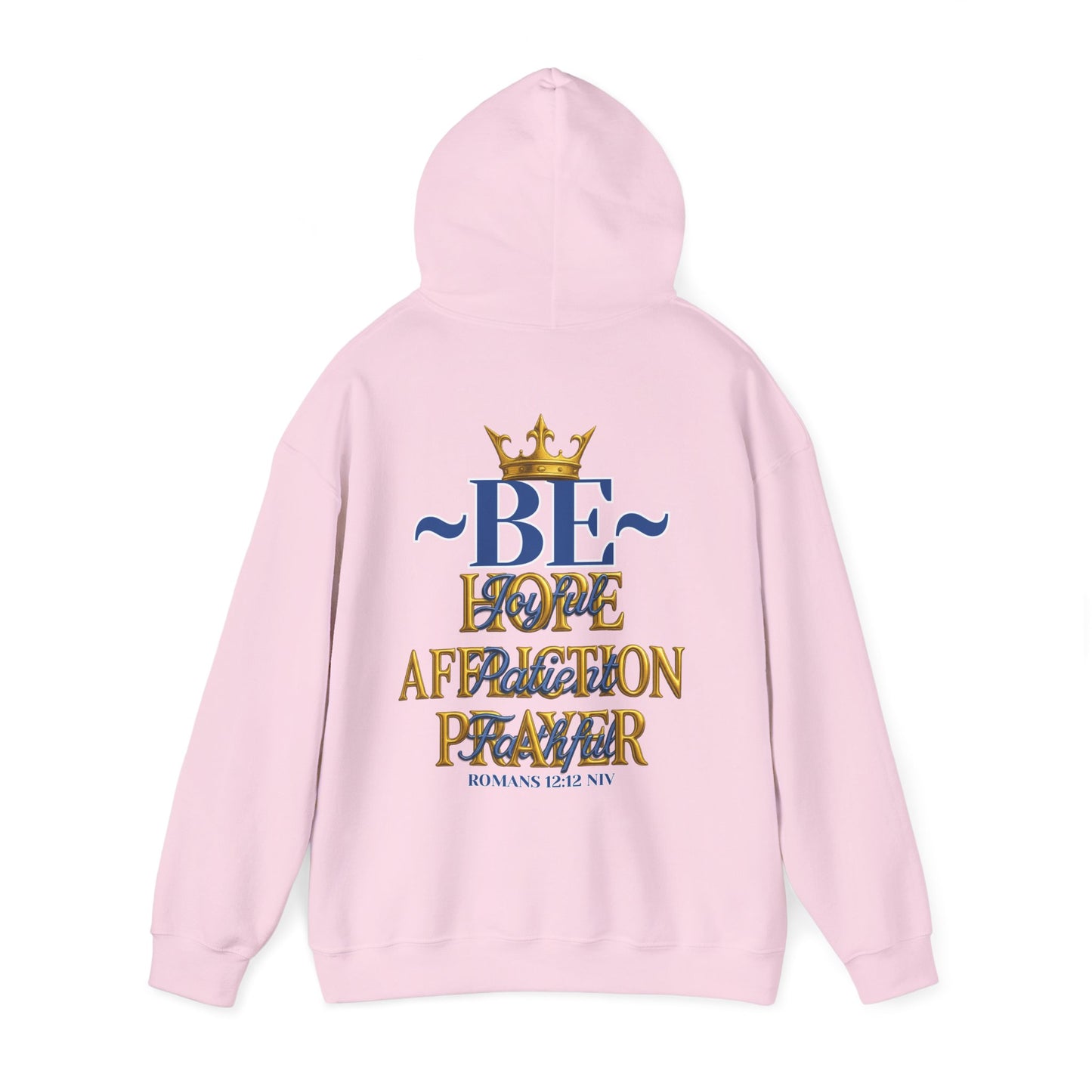 Romans 12:12 Inspirational Hoodie, Unisex Heavy Blend Hoodie, Love Prayer Sweatshirt, Cozy Gift for Friends, Affirmation Apparel
