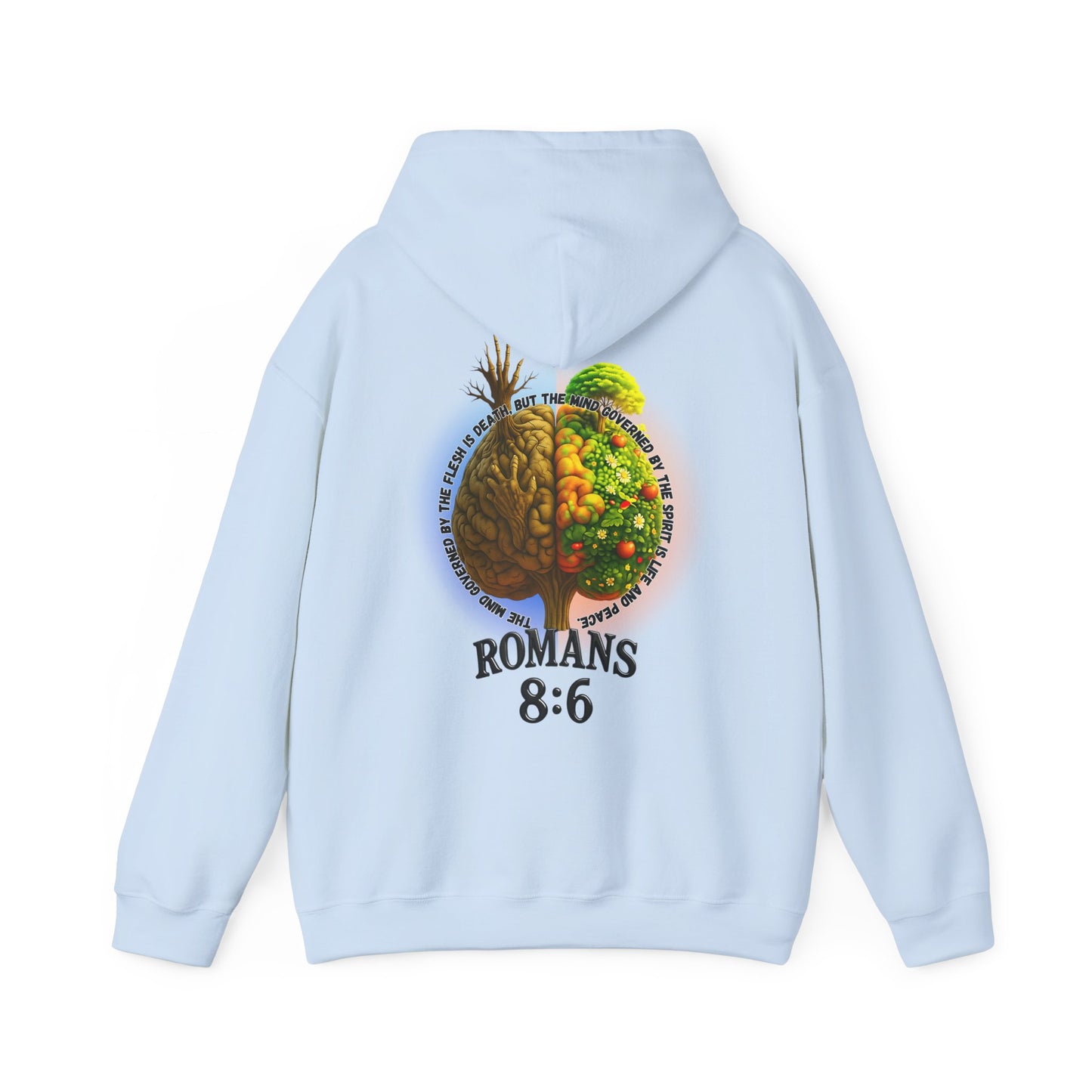 Romans 8:6, Inspirational Unisex Hooded Sweatshirt, Motivational Gift, Cozy Print, Spiritual Hoodie, Everyday Wear, Affirmation Clothing