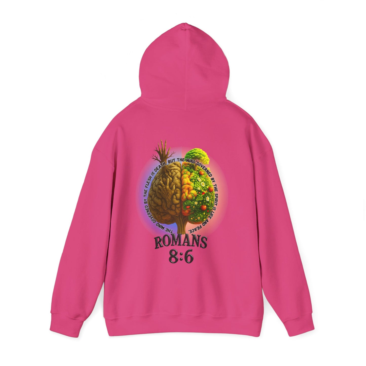 Romans 8:6, Inspirational Unisex Hooded Sweatshirt, Motivational Gift, Cozy Print, Spiritual Hoodie, Everyday Wear, Affirmation Clothing