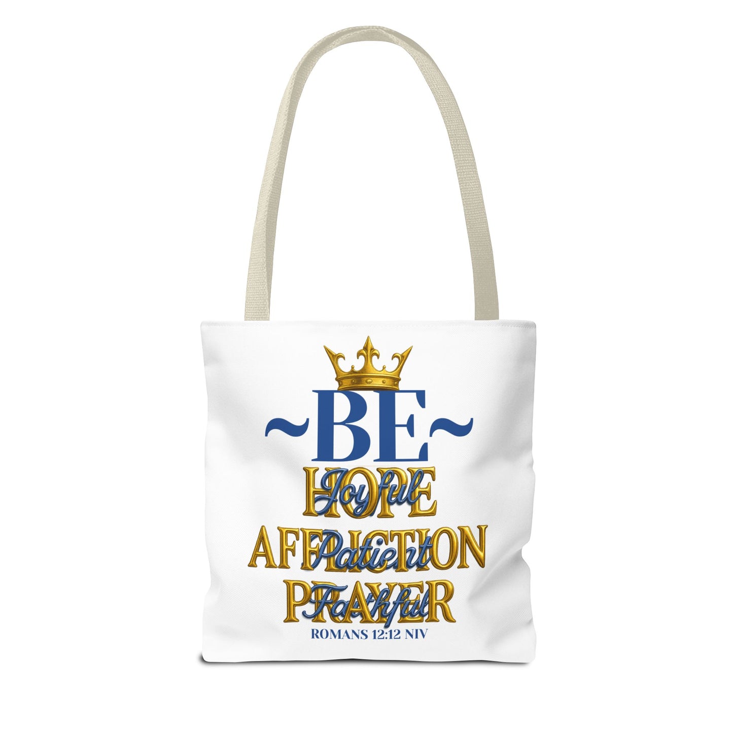 Romans 12:12 Inspirational Tote Bag - Be joyful in Hope - Love, Affection, Prayer | Eco-Friendly, Gift for Her, Everyday Bag, Bible Verse, Fashion Accessory