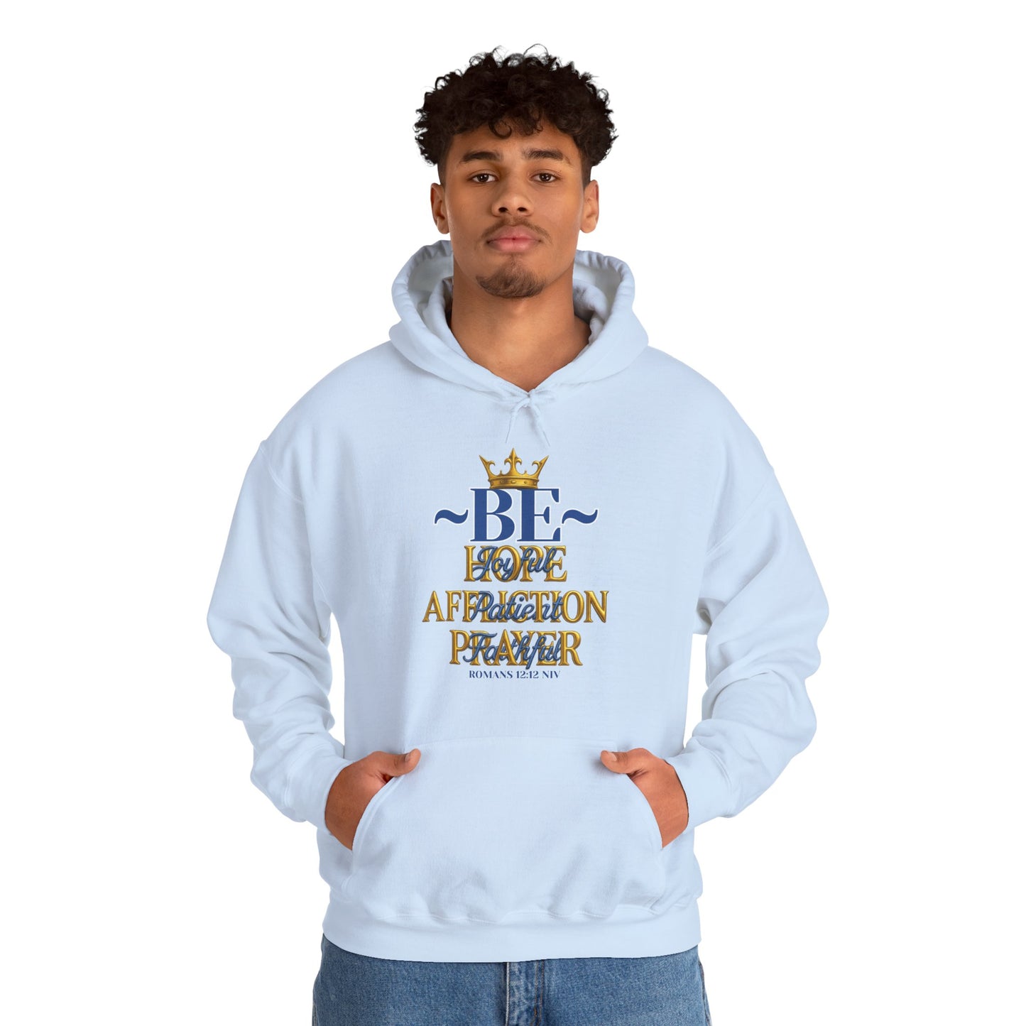 Romans 12:12 Inspirational Hoodie, Unisex Heavy Blend Hoodie, Love Prayer Sweatshirt, Cozy Gift for Friends, Affirmation Apparel