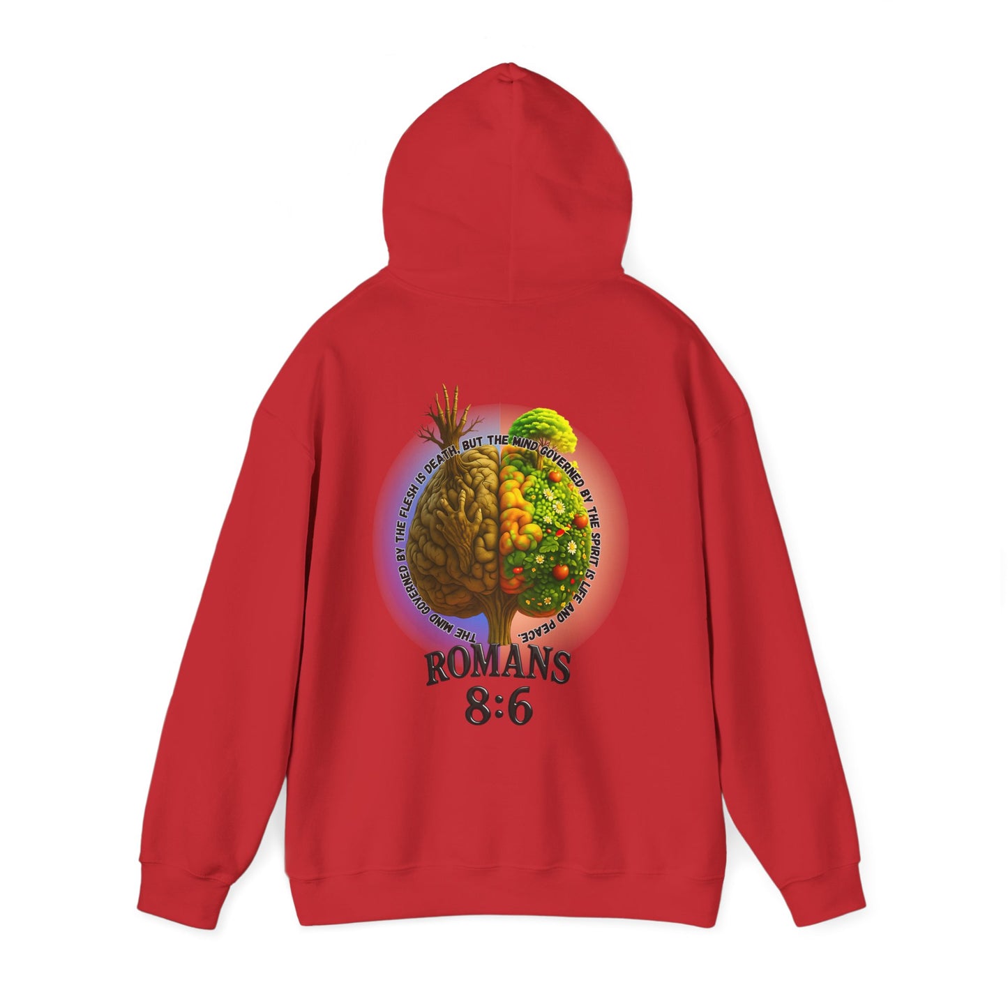 Romans 8:6, Inspirational Unisex Hooded Sweatshirt, Motivational Gift, Cozy Print, Spiritual Hoodie, Everyday Wear, Affirmation Clothing