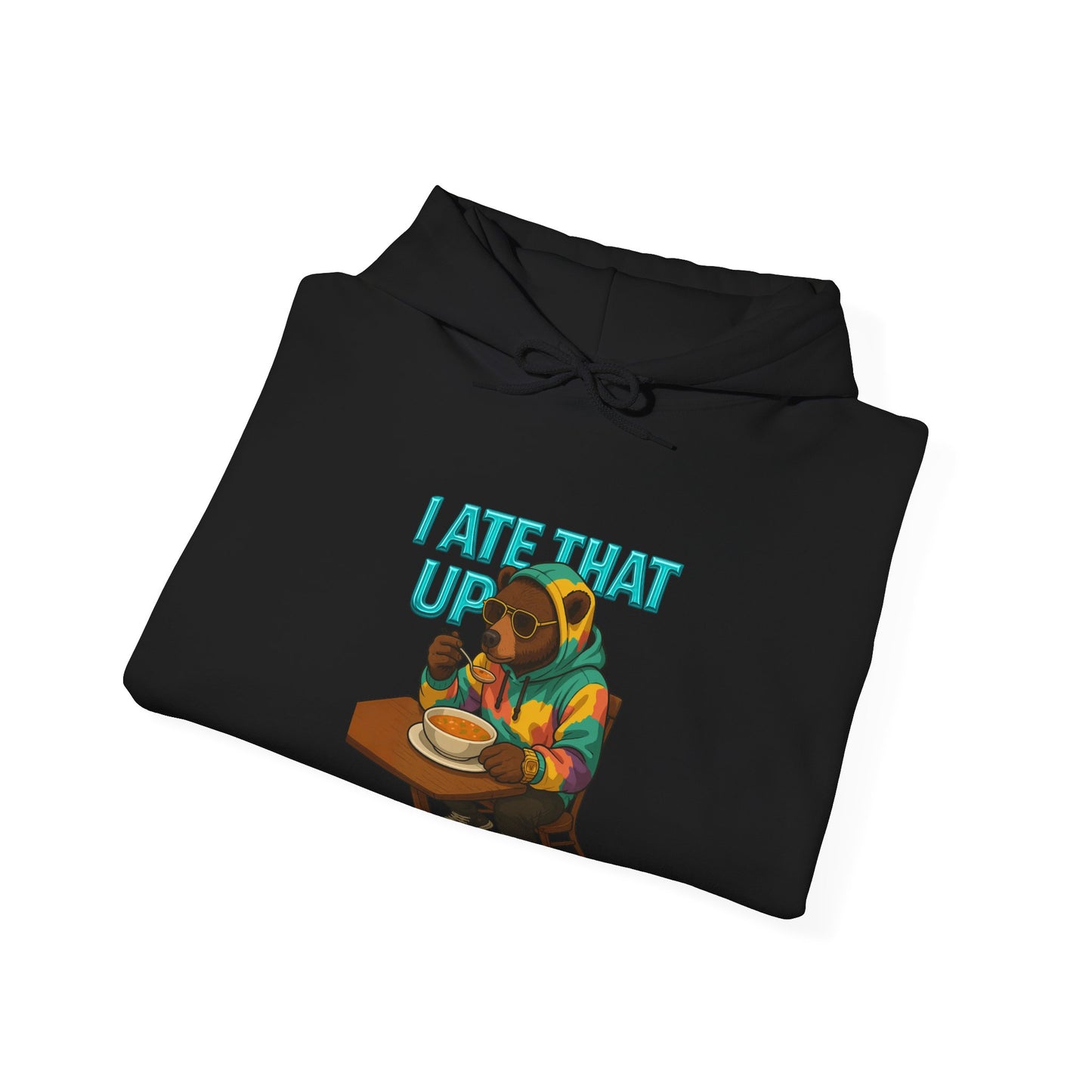 Ate That Up Playful Bear Hoodie, Funny Animal Sweatshirt, Gift for Food Lovers, Cozy Bear Apparel, Unique Unisex Pullover, Fun Statement Top